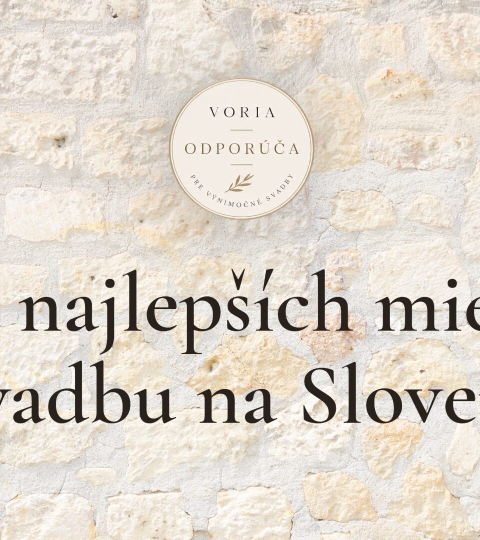 10 najlepších miest na svadbu na Slovensku: Voria výber